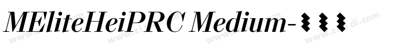 MEliteHeiPRC Medium字体转换